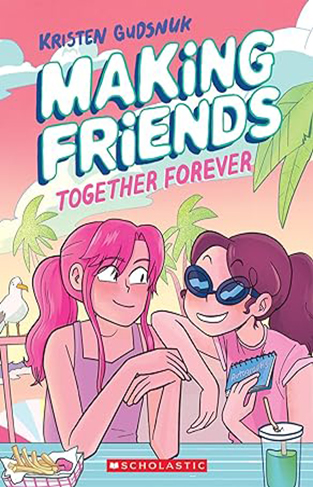 Together Forever Making Friends Book 4